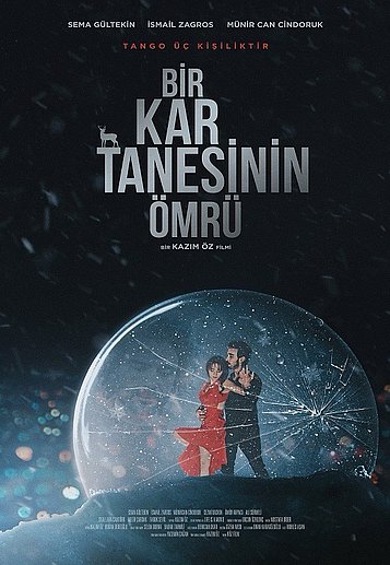 Filmplakat des Films Bir kar tanesinin ömrü - Die Lebensdauer einer Schneeflocke