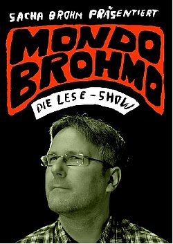 Filmplakat des Films MONDO BROHMO 6  Die Leseshow mit Sacha Brohm